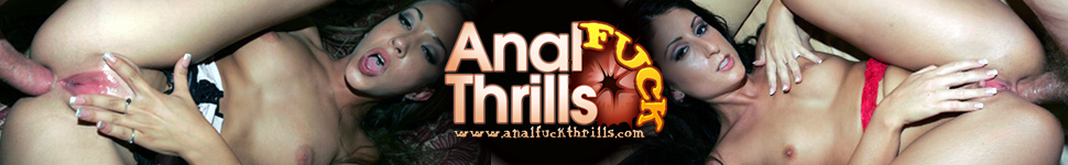 Anal Fuck Thrills