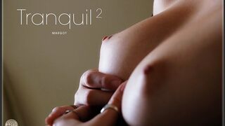 Tranquil 2 - Margot B