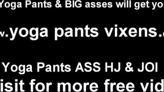 How amazing does my ass look in these yoga pants JOI