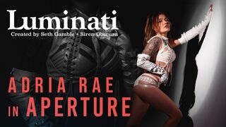 Luminati - Adria Rae dans l'ouverture