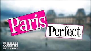 Paris Perfect Episódio 5: "Gang Bang Internacional" - NakedSword Originals