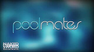 Pool Mates, épisode 1 : « Tu veux cette bite dans ta bouche ? Fais-la-moi bien dure. » - NakedSword Originals