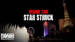 Vegas Hustle Episodio 2: Star Struck - NakedSword Originals