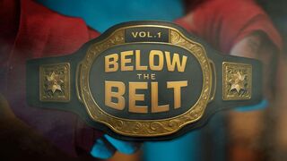 Bande-annonce de la série Below The Belt Volume 1