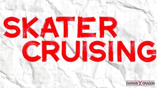 Crucero en patineta - Damian & Kemono Dragon x Johnny Castro x Kano